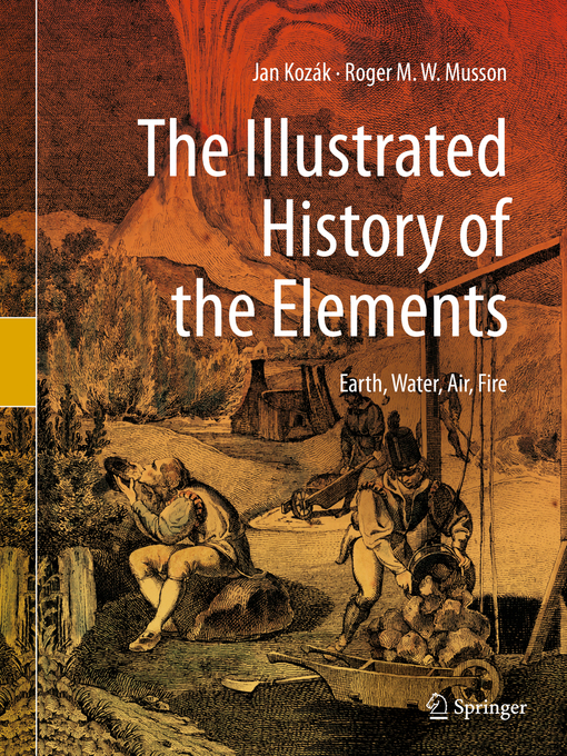 Title details for The Illustrated History of the Elements by Jan Kozák - Available